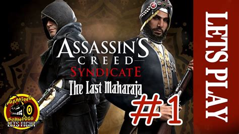 Assassins Creed Syndicateder Letzte Maharadscha Youtube