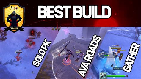 Best Builds For Solo Pk Ava Roads Gathering Albion Online Youtube