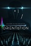Orientation (película) - Tráiler. resumen, reparto y dónde ver ...