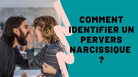 Comment Identifier Un Pervers Narcissique En 3 étapes Youtube