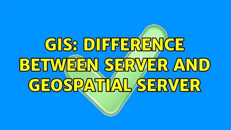 GIS Difference Between Server And Geospatial Server YouTube