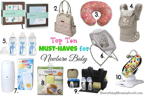 Top Ten Must Haves For Newborn Baby Everything Mommyhood
