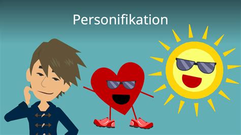 Personifikation • Definition Wirkung Und Beispiele · Mit Video