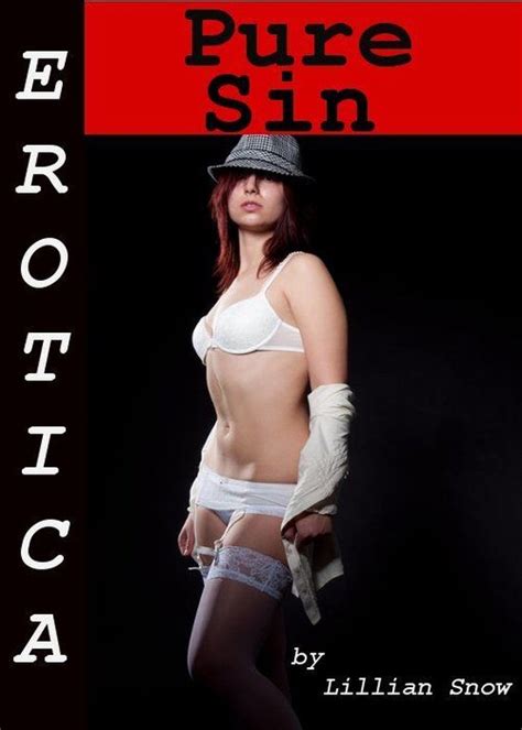 Erotica Pure Sin Tales Of Sex Ebook Lillian Snow Boeken Bol Com