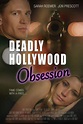 Lifetime Review: 'Deadly Hollywood Obsession' | Geeks