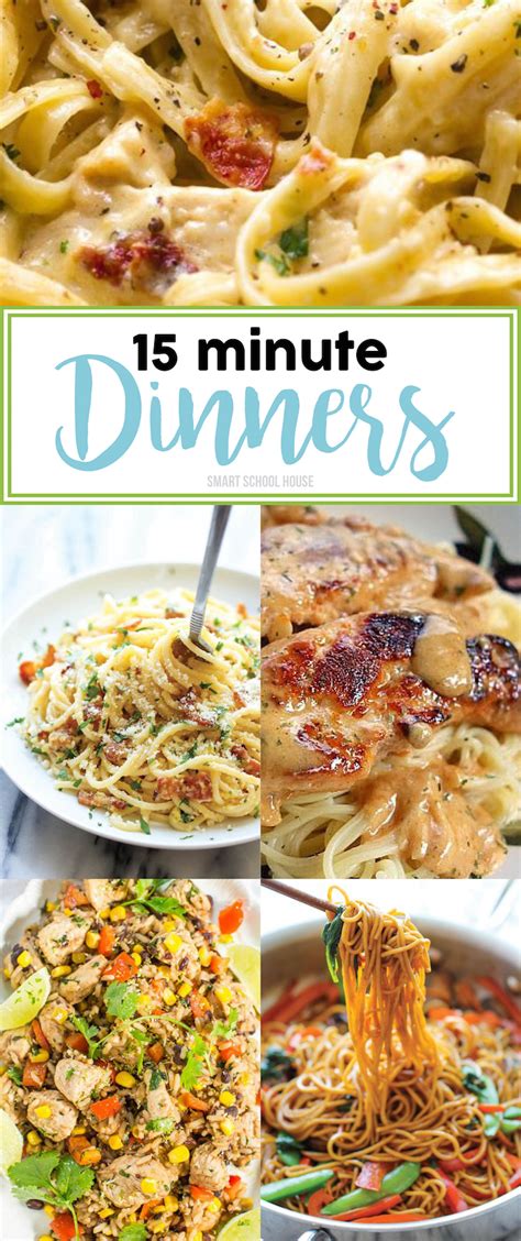15 Minute Dinner Ideas Page 6 Of 17 Smart School House