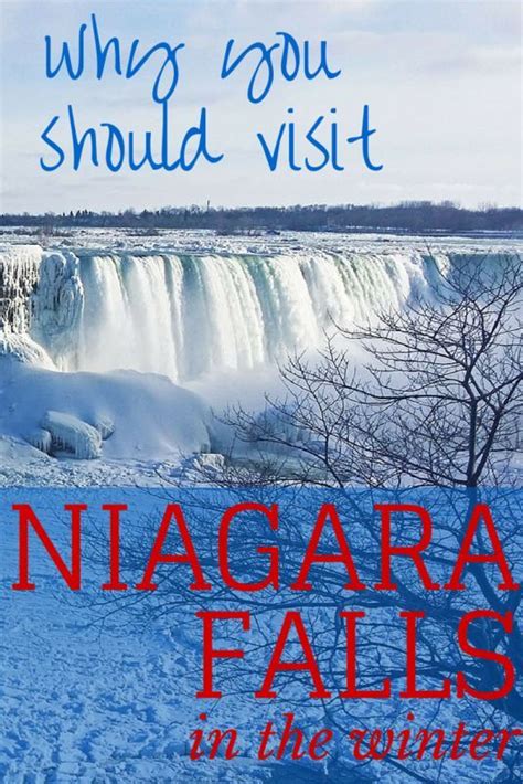 Why You Should Visit Niagara Falls In The Winter Niagara Falls Winter