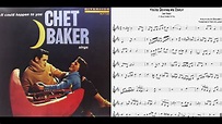 Transcription: Chet Baker - You're Driving Me Crazy - YouTube