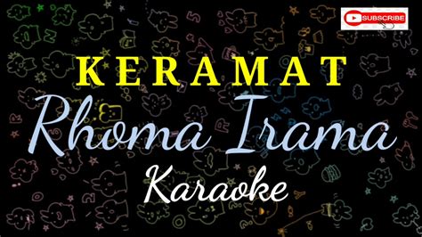 Menandai rilisnya album sebuah cerita, mahen ingin mengajak penggemar untuk menyaksikan penampilan spesialnya dalam acara vidio music corner. Keramat - Rhoma Irama (Karaoke) viral - YouTube