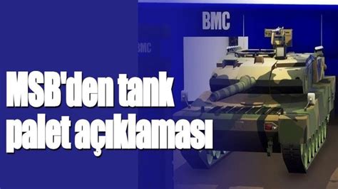 milli savunma bakanlığı ndan tank palet açıklaması youtube