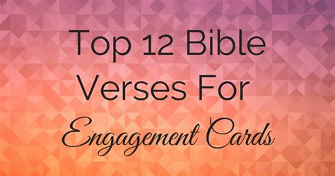 Top 12 Bible Verses For Engagement Cards