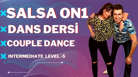 salsa on1 salsa on1 lesson salsa on1 dans dersi couple dance intermediate salsa dance
