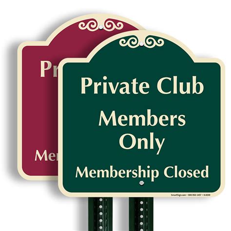Designer Private Club Members Only Membership Closed Sign, SKU: K-0249