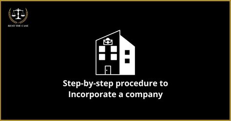 Company Incorporation A Step By Step Procedure To Incorporate A