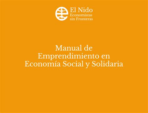 Manual De Emprendimiento En Economía Social Y Solidaria Economistas