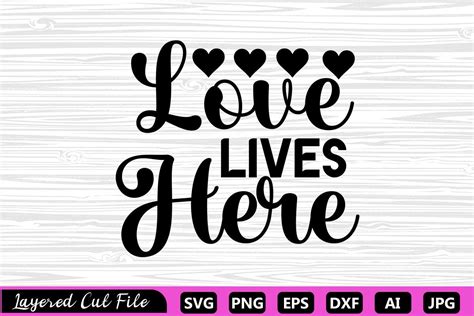 Love Lives Here SVG Graphic by ZA Graphics · Creative Fabrica