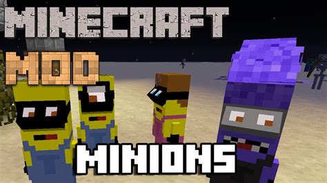 Despicable Me Minions In Minecraft Thinknoodles Mod Minecraft Mod 1