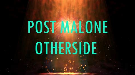 Post Malone Otherside Lyrics Youtube