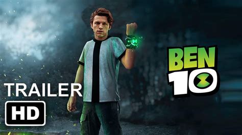 Ben 10 The Movie Trailer 2021 Tom Holland Live Action Concept
