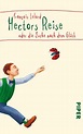 Rezension: Hectors Reise oder die Suche nach dem Glück | Stephis Bücher ...