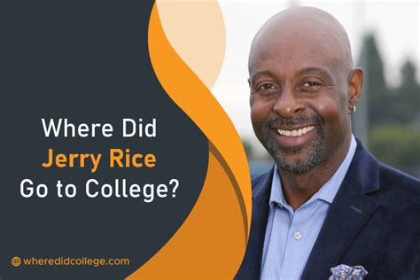 Where Did Jerry Rice Go To College His College Life