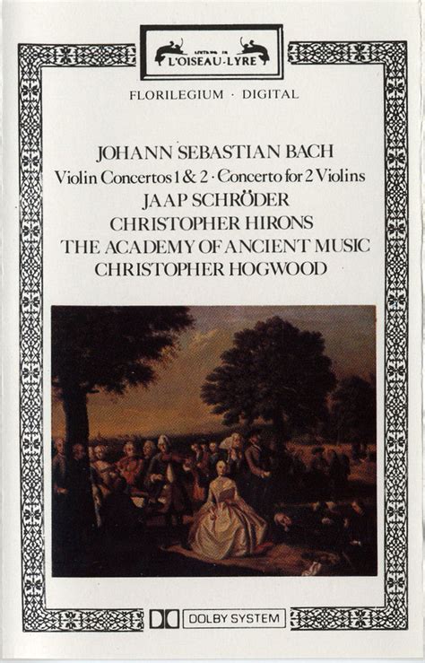 Johann Sebastian Bach Jaap Schröder Christopher Hirons The Academy Of Ancient Music