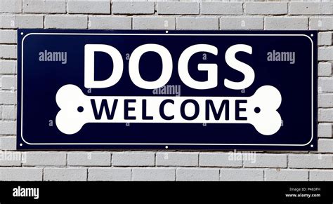 Dogs Welcome Sign Hi Res Stock Photography And Images Alamy