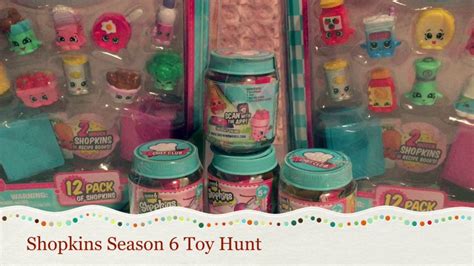 Shopkins Season 6 Toy Hunt Youtube