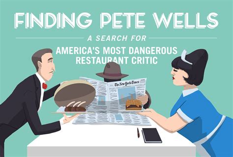 A Search For Elusive Ny Times Food Critic Pete Wells Critic Pete