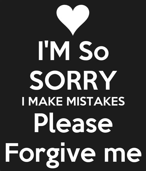 Im So Sorry I Make Mistakes Please Forgive Me Poster Kenneth Keep
