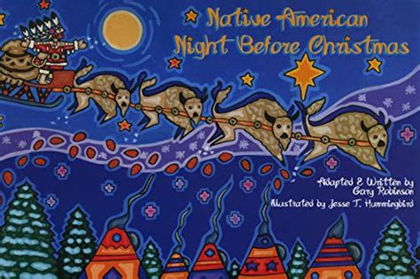 Native American Night Before Christmas Kindle Edition By Robinson