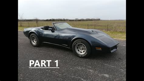 1981 C3 Corvette Custom Convertible Project Build Part 1 Of 4 Youtube