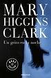 UN GRITO EN LA NOCHE | MARY HIGGINS CLARK | Casa del Libro
