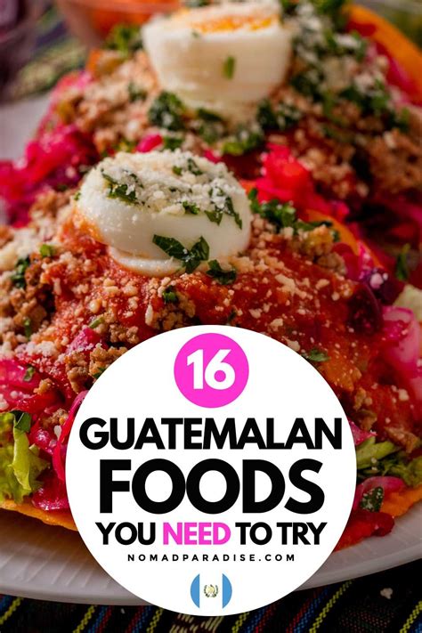 Guatemalan Foods You Need To Try Artofit