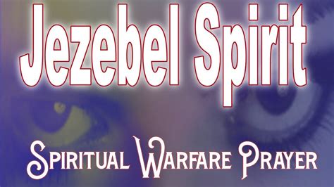 Pray This Powerful 3 Minute Prayer Prayiing Against Jezebel Spirit