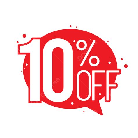 10 Percent Off Vector Png Images 10 Percent Off Sign 10 Percent Off Png Image For Free Download