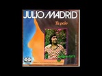 julio madrid tu pelo - YouTube