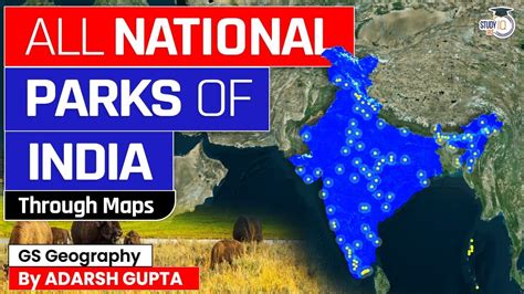 All National Parks Of India Through Maps 106 National Parks Studyiq