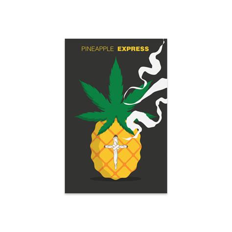 Trinx Pineapple Express Movie Art On Plasticacrylic By 2toastdesign