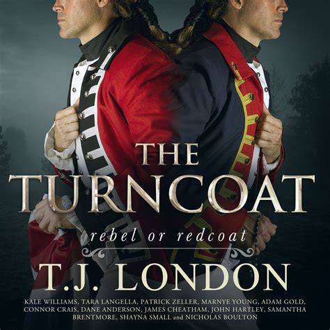 The Turncoat By Tj London Books Of My Heart