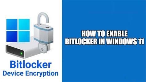 How To Enable BitLocker Encryption On Windows 11