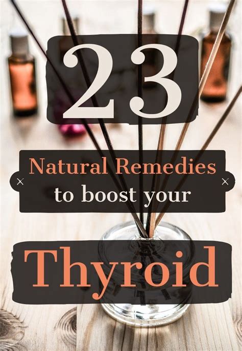 23 Natural Remedies To Boost Your Thyroid Discover How To Lessen The