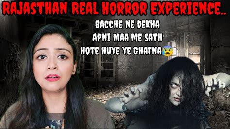 Rajasthan Real Horror Experience Real Horror Story Horror Story In
