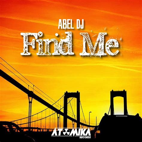 Atk006 Abel Dj Find Me Jaywork Music