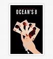 the ocean's 8 movie poster with four playing cards in their hands sticker