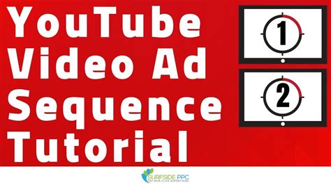 Youtube Video Ad Sequence Tutorial What Is Video Ad Sequencing With