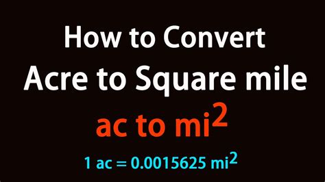 How To Convert Acre To Square Mile Youtube
