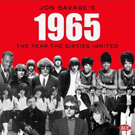 jon savage s 1965 the year the sixties ignited by various artists compilation rock reviews
