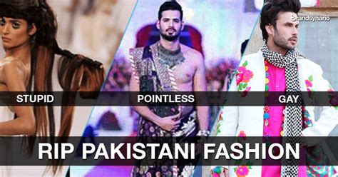 pakistani fashion disasters you wouldn t expect brandsynario