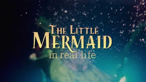 The Little Mermaid In Real Life Trailer Youtube
